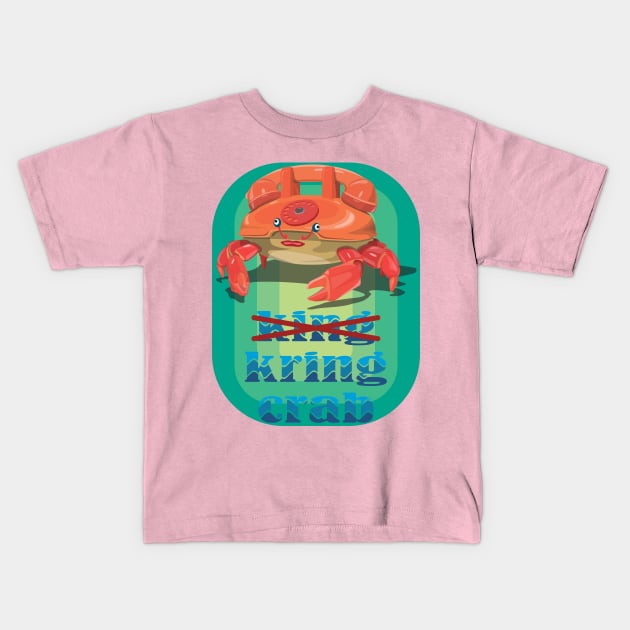 King crab or kring crab Kids T-Shirt by tepy 